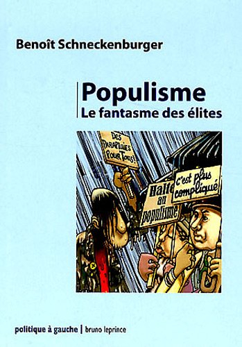 Populisme : le fantasme des élites
