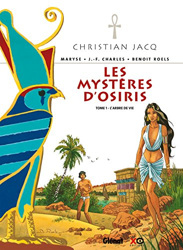 Les mystères d'Osiris. Vol. 1. L'arbre de vie