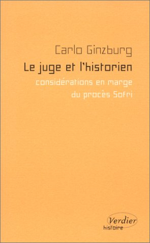 Le juge et l'historien : considérations en marge du procès Sofri