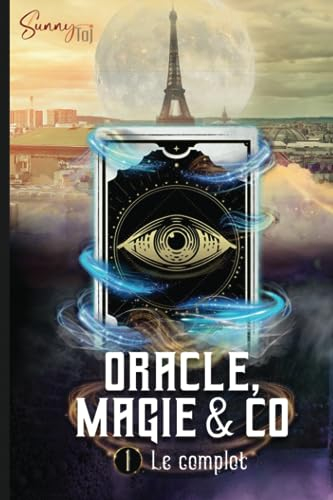 Oracle, Magie & Co: T1 : le complot