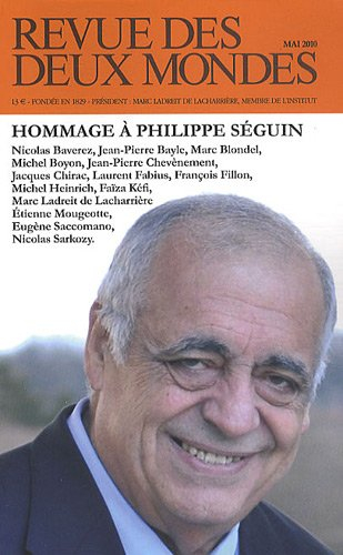 Revue des deux mondes, n° 5 (2010). Hommage à Philippe Séguin