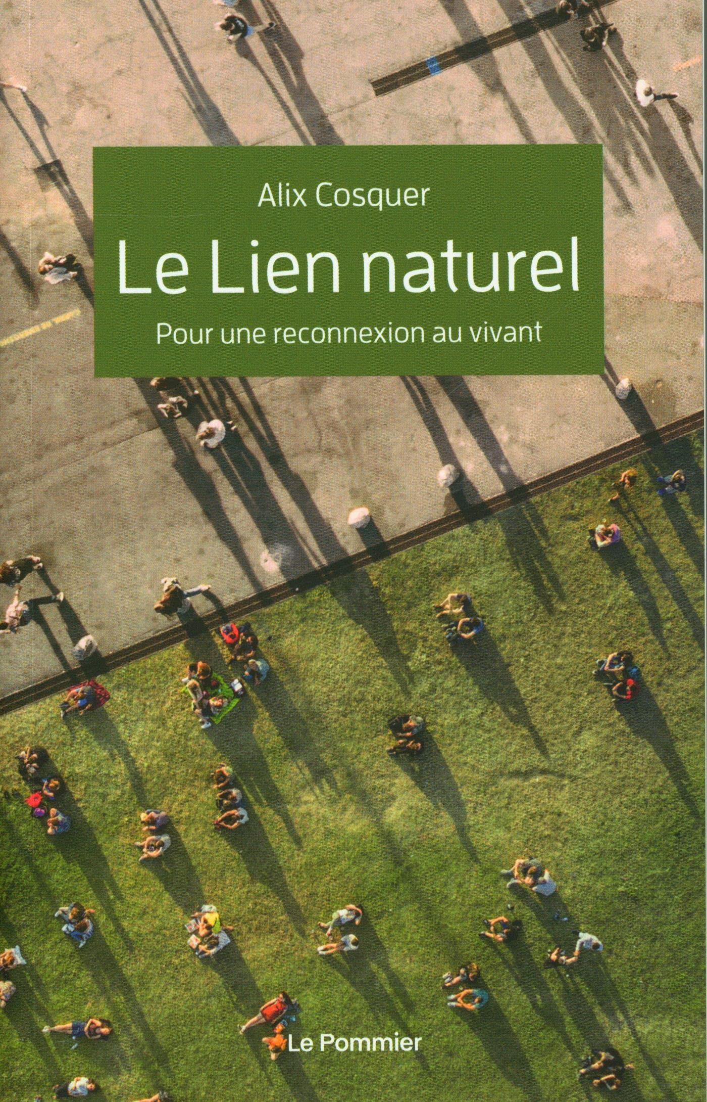 Le lien naturel : pour une reconnexion au vivant