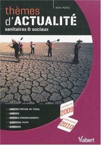 Thèmes d'actualité sanitaires et sociaux : 2009-2010
