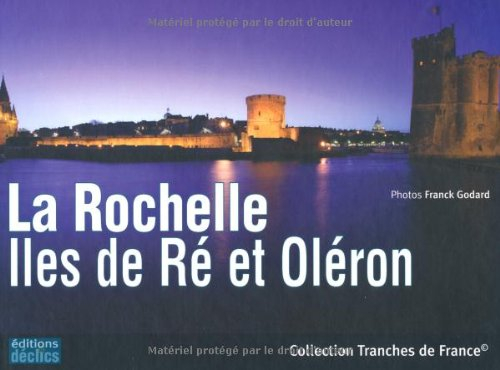 La Rochelle, îles de Ré et Oléron