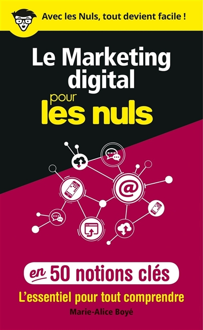 Le marketing digital pour les nuls en 50 notions clés : l'essentiel pour tout comprendre