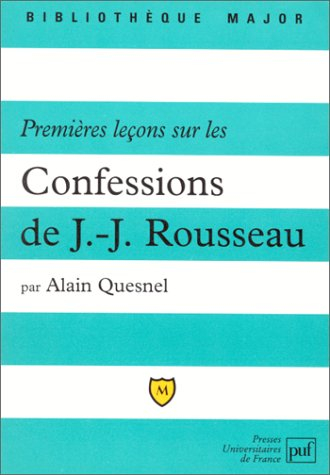 Premières leçons sur les Confessions de Jean-Jacques