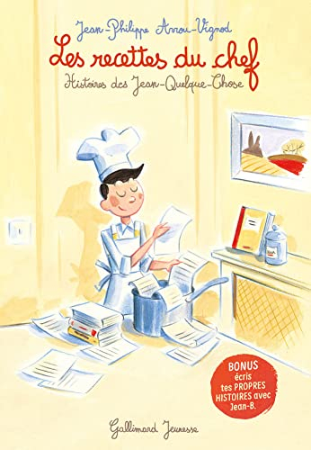 Histoires des Jean-Quelque-Chose. Les recettes du chef