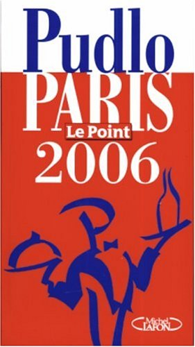 Pudlo Paris Le Point 2006