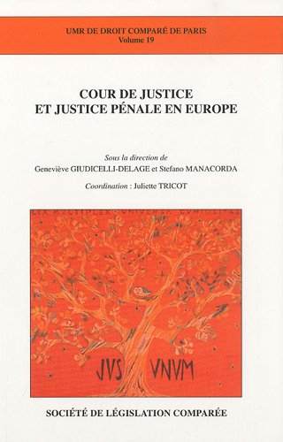 Cour de justice et justice pénale en Europe