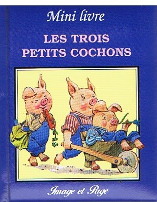 Les Trois petits cochons et autres histoires