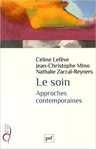 Le soin : approches contemporaines