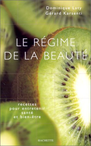 Le régime de la beauté