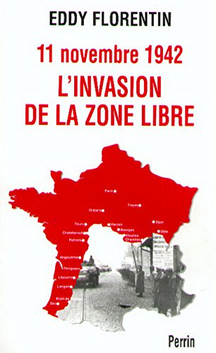 11 novembre 1942 : l'invasion de la zone libre