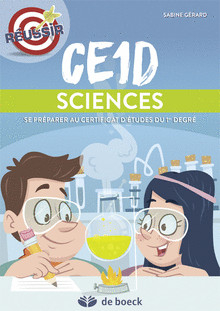 CE1D sciences : se préparer au certificat d'études du 1er degré