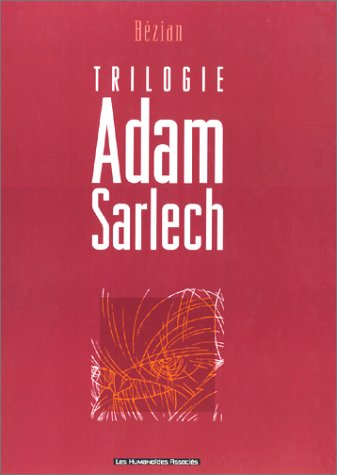 Trilogie Adam Sarlech