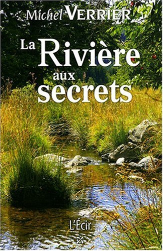 La rivière aux secrets