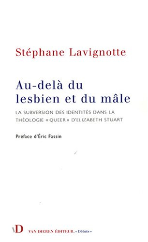 Au-delà du lesbien et du mâle : la subversion des identités dans la théologie queer d'Elisabeth Stua