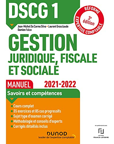 DSCG 1, gestion juridique, fiscale et sociale : manuel : 2021-2022
