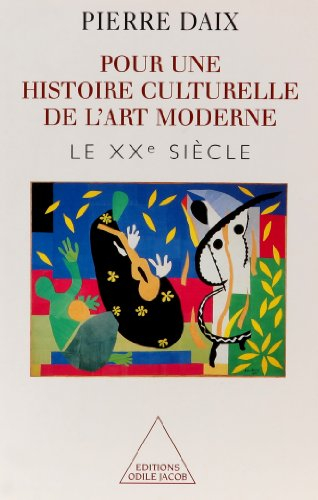 Histoire culturelle de l'art moderne. Vol. 2. Le XXe siècle