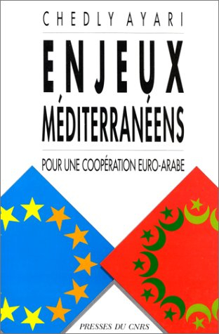 Enjeux méditerranéens : pour une coopération euro-arabe