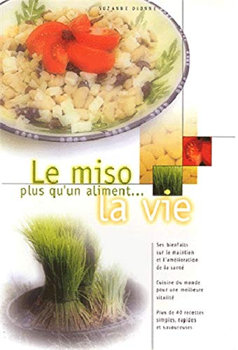 Le miso, plus qu'un aliment... la vie