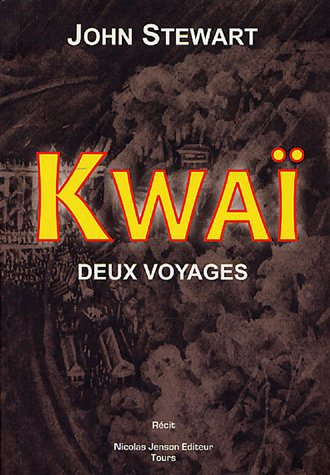 Kwaï : deux voyages, 1943-1979