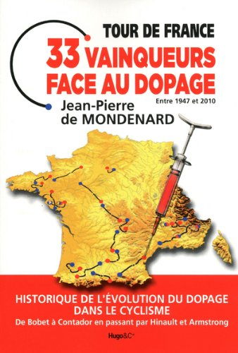 Tour de France, 33 vainqueurs face au dopage entre 1947 et 2010 : historique de l'évolution du dopag