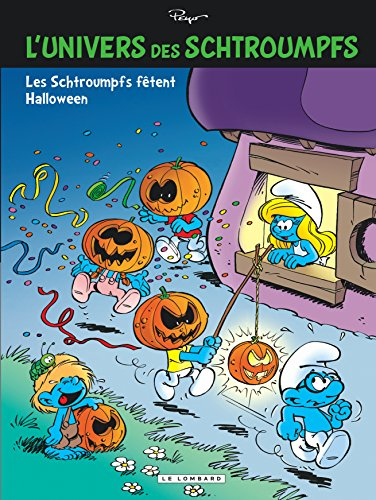 L'univers des Schtroumpfs. Vol. 5. Les Schtroumpfs fêtent Halloween