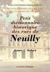 Petit dictionnaire historique des rues de Neuilly