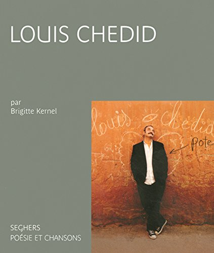 Louis Chedid : sa vie et ses chansons
