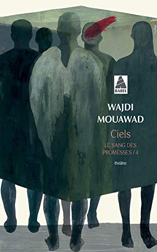 Le sang des promesses. Vol. 4. Ciels