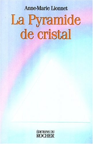 La pyramide de cristal