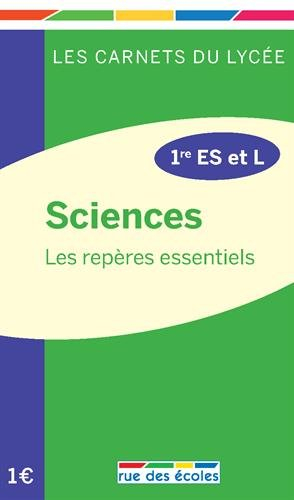 Sciences : les repères essentiels, 1re ES et L