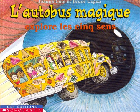 l'autobus magique explore les cinq sens