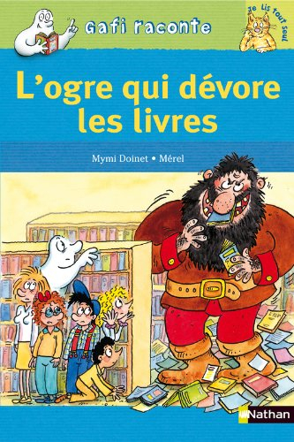L'ogre qui dévore des livres