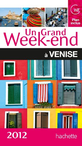 Un grand week-end à Venise : expositions et nouveautés : 2012