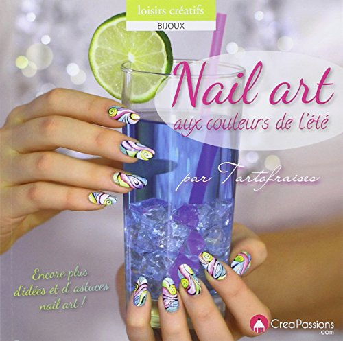 Nail art : aux couleurs de l'été