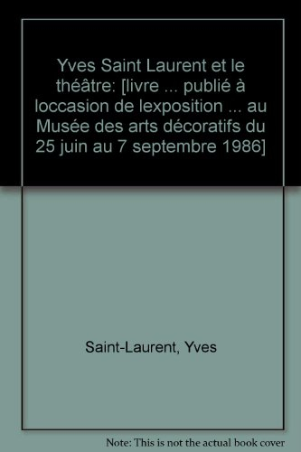 Yves Saint-Laurent et le théâtre
