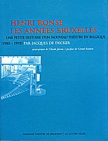 Henri Ronse, les années Bruxelles : une petite histoire d'un nouveau théâtre en Belgique (1980-1995)