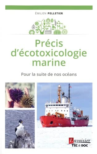Précis d'écotoxicologie marine : pour la suite de nos océans