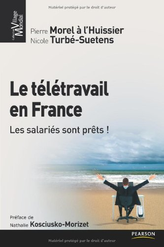 Le télétravail en France : les salariés sont prêts !