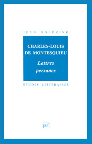 Charles-Louis de Montesquieu, Lettres persanes
