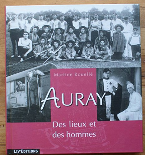 Auray : des lieux et des hommes