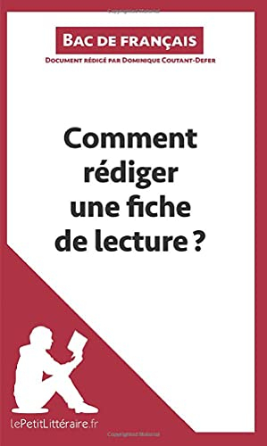 Comment rédiger une fiche de lecture? (Bac de français): Méthodologie lycée - Réussir le bac de fran