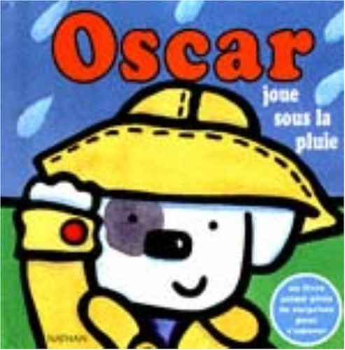 Oscar. Vol. 2000. Oscar sous la pluie