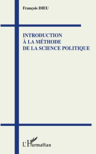 Introduction à la méthode de la science politique