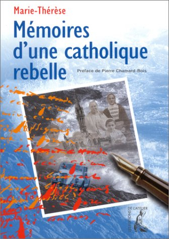 Mémoires d'une catholique rebelle