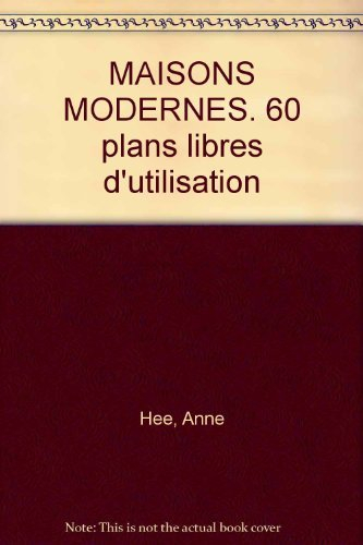 maisons modernes. 60 plans libres d'utilisation