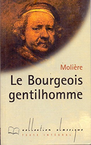 le bourgeois gentilhomme (collection classique)