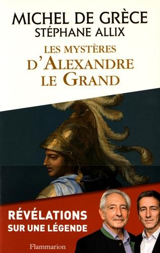 Les mystères d'Alexandre le Grand